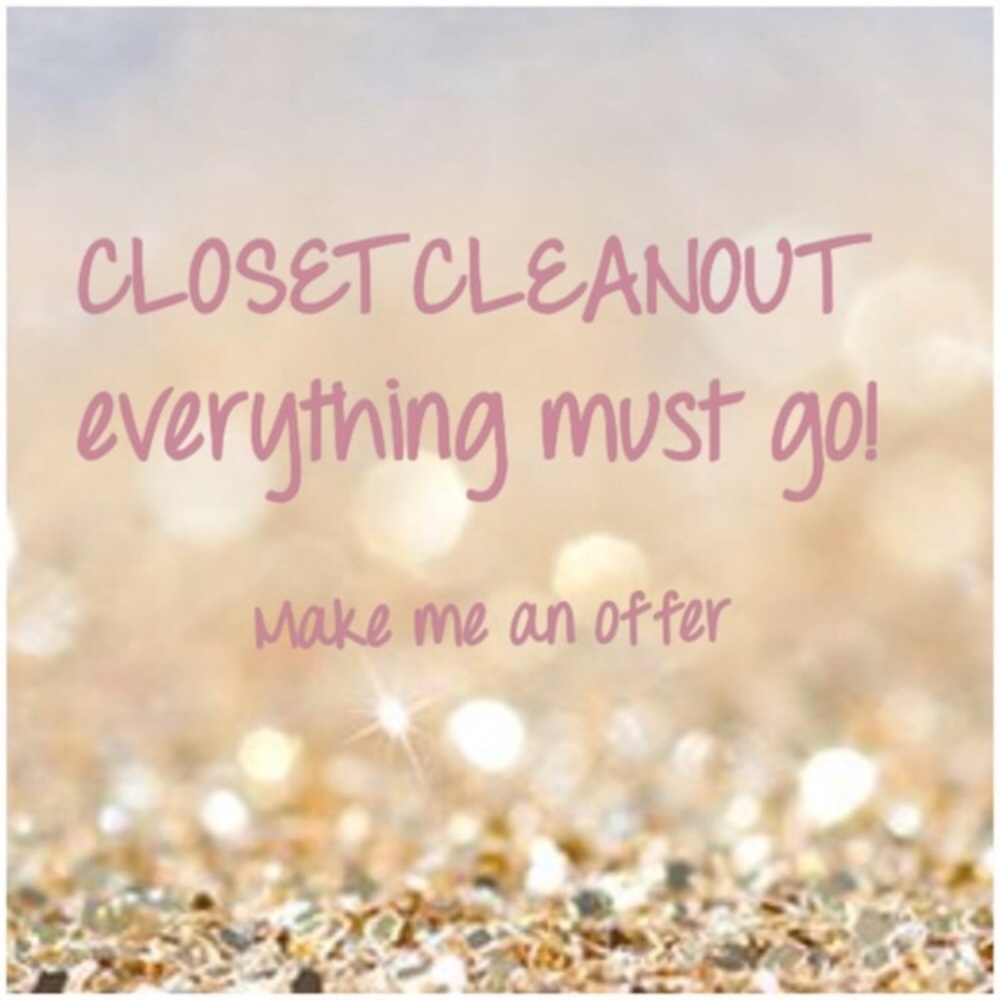 EVERYTHING MUST GO!!!!